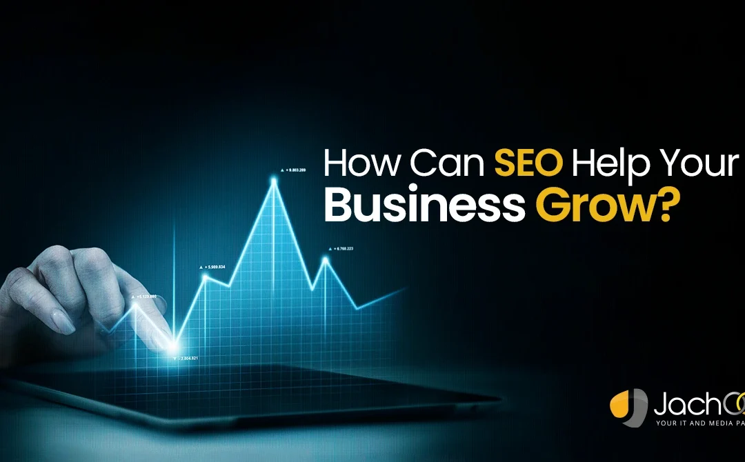 How Can SEO Help Your Business Grow?